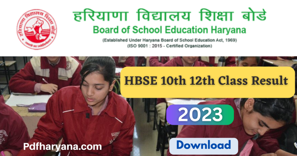 HBSE 10th 12th Class Exam Results 2023 Download Pdf Haryana 