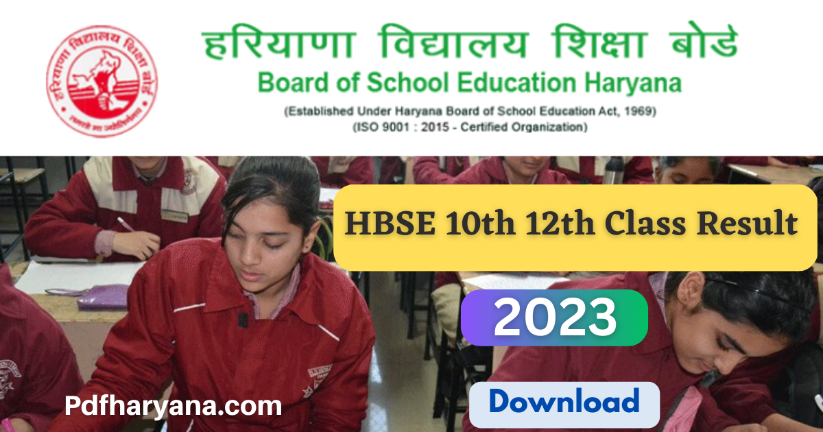 HBSE 10th 12th Class Exam Results 2023 PDF Download by Pdfharyana.com website