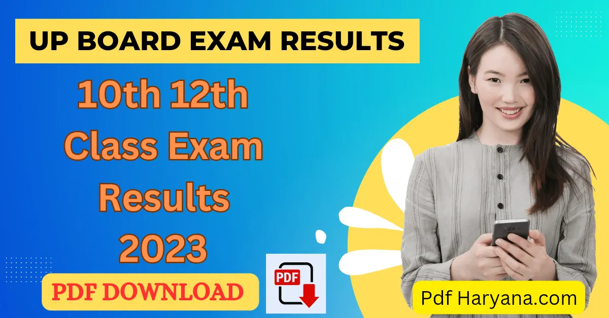 UP Board 10th 12th Class Exam Results 2023